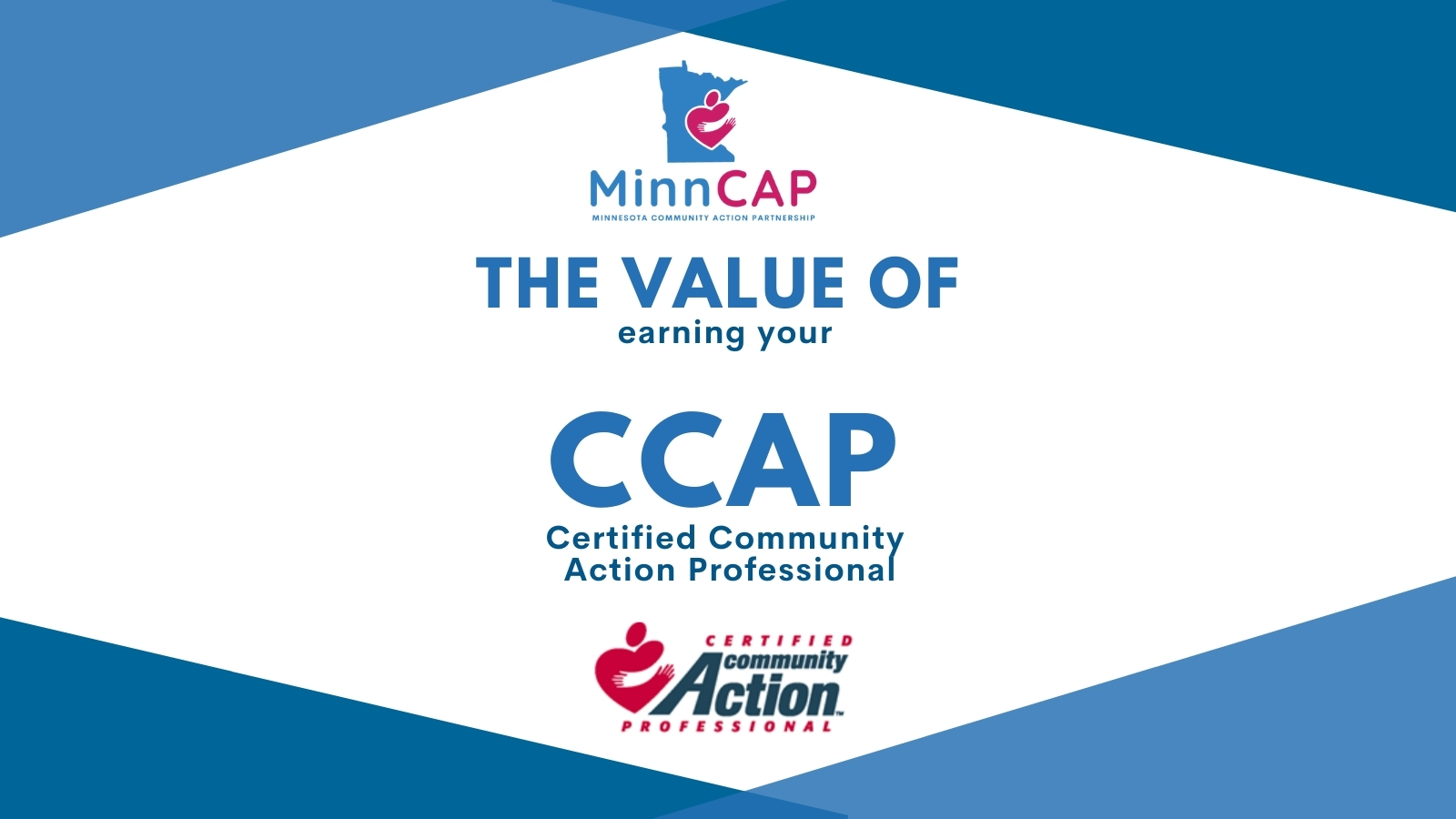 Earning a CCAP brings value to both the individual and the